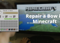 Repair a Bow in Minecraft